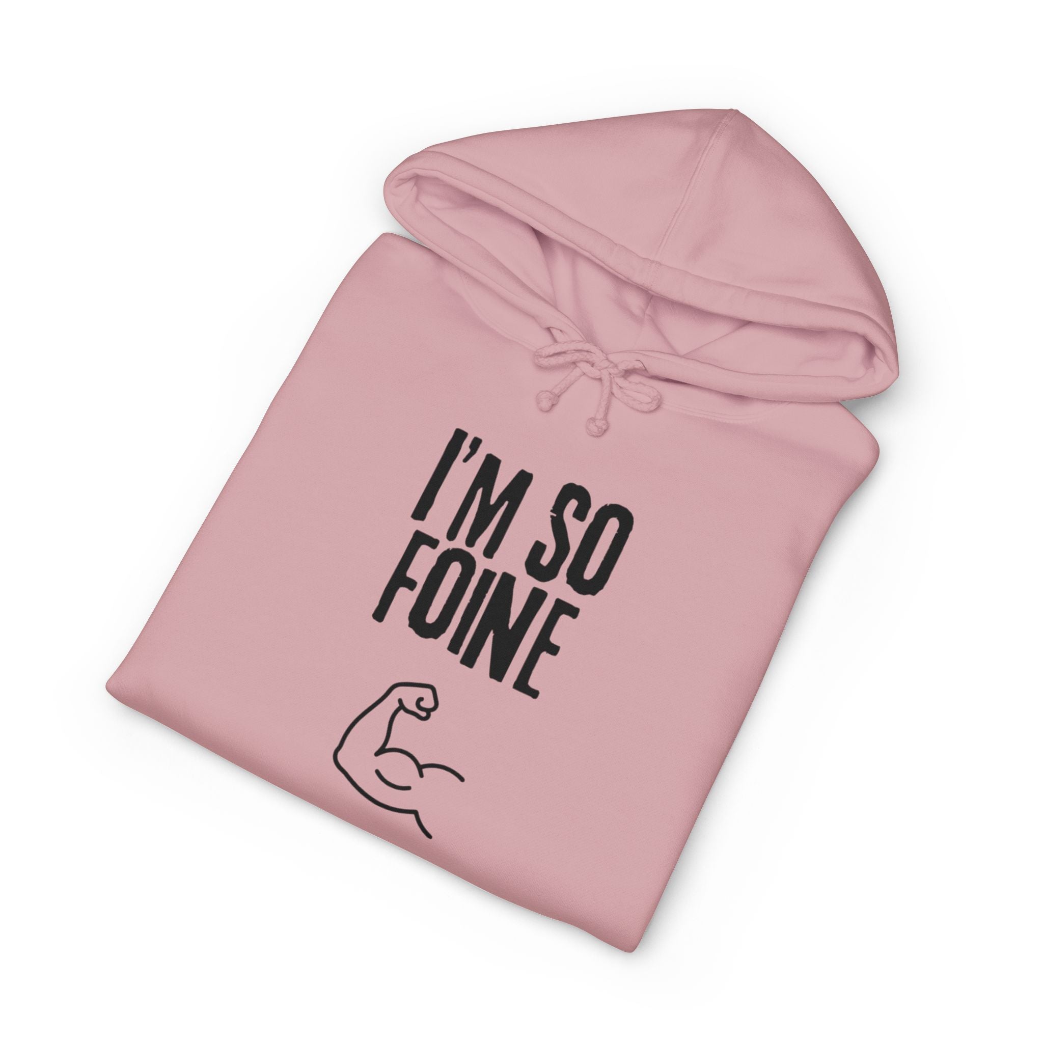 I'm So Foine Hoodie — Funny Irish Accent Sweatshirt with Flexing Arm Graphic