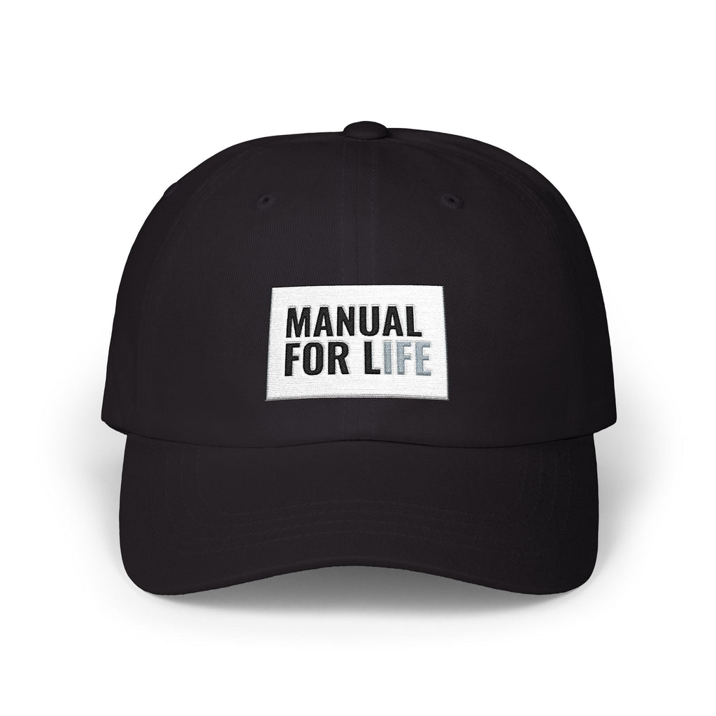 Dad Cap — "Manual for Life" Embroidered Classic Hat