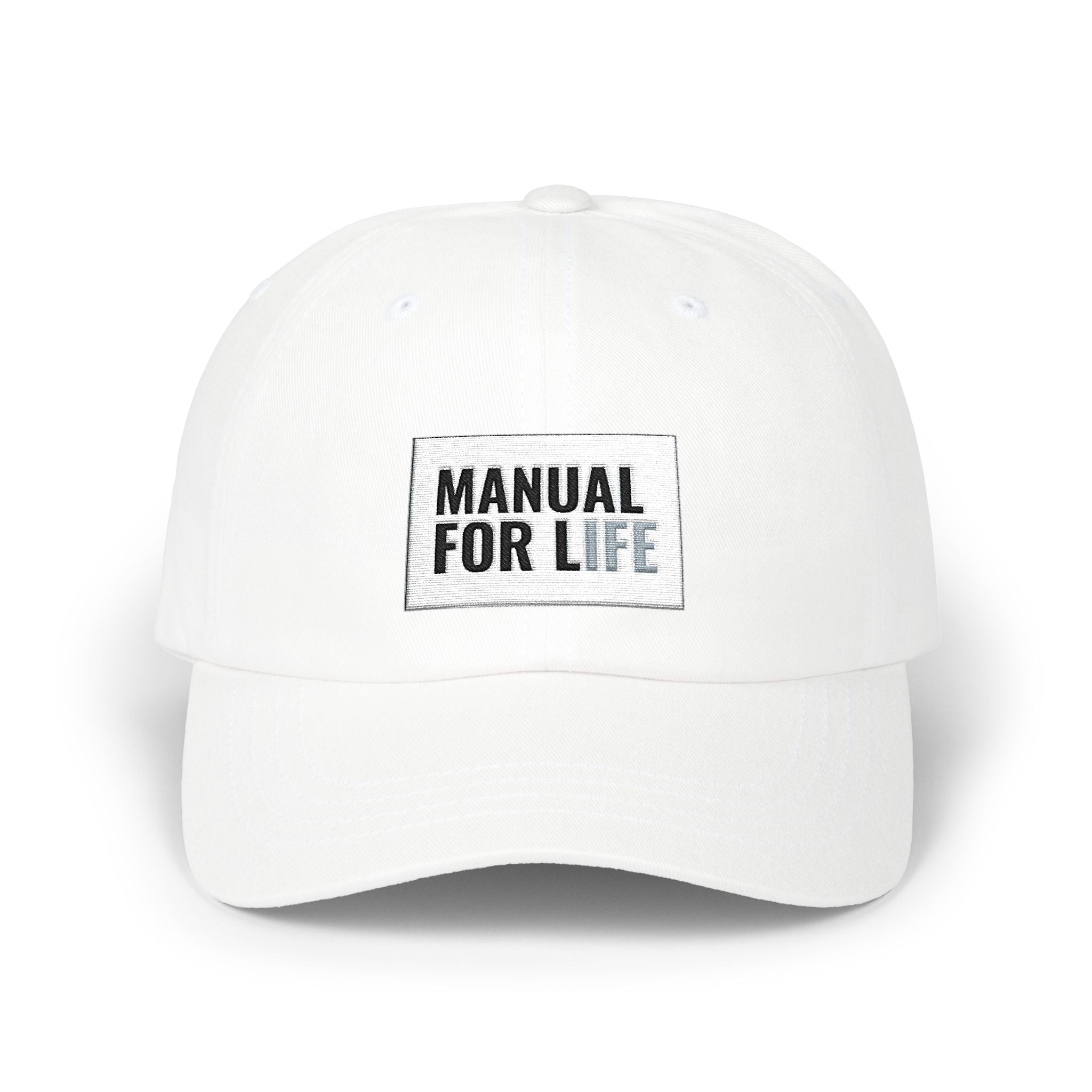 Dad Cap — "Manual for Life" Embroidered Classic Hat